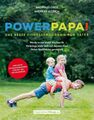 Buch: Power Papa! Lober, Andreas, 2015 Verlag Komplett-Media, gebraucht sehr gut