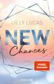 New Chances | Roman | Lilly Lucas | Deutsch | Taschenbuch | Green Valley Love