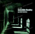 Invisible Reality - Parallel Fantasy .