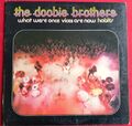 The Doobie Brothers - Was waren einst Laster sind jetzt Gewohnheiten: Vinyl-LP, 1974, sehr guter Zustand +