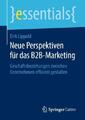 Neue Perspektiven für das B2B-Marketing | Dirk Lippold | Taschenbuch | essential