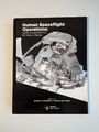 Human Spaceflight Operations: Lessons Learned from 60 Years in Space – Neuwertig