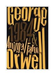 Animal Farm and 1984 Nineteen Eighty-Four von George Orwell