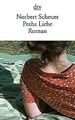 Peehs Liebe: Roman (dtv Literatur) von Scheuer, Norbert | Buch | Zustand gut