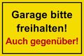 ☆ Schild - Garage bitte freihalten - Auch gegenüber - 300x200 - Kunststoff