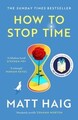 How to Stop Time | Matt Haig | Taschenbuch | Print P*F | 352 S. | Englisch