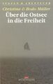 Über die Ostsee in die Freiheit. Dramatische Flucht... | Buch | Zustand sehr gut