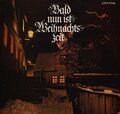 Bald nun ist Weihnachtszeit (ETERNA) Rundfunk-Kinderchor Berlin, Thomaner.. [LP]