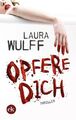 Opfere Dich | Laura Wulff | 2020 | deutsch