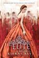 The Elite (The selection Book 2) by Kiera Cass #59486 LN