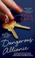 Dangerous Alliance von Kyra Davis (Englisch) Taschenbuch