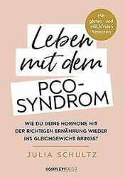 Leben mit dem PCO-Syndrom: Wie du deine Hormone mit... | Buch | Zustand sehr gutGeld sparen & nachhaltig shoppen!