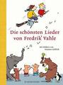 Die schönsten Lieder von Fredrik Vahle von Fredrik Vahle (2012, Gebundene...