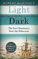 Light in the Dark: The Last Sanctuary from the Holocaust... | Buch | Zustand gut