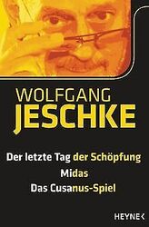 Der letzte Tag der Schöpfung - Midas - Das Cusanus-Spiel... | Buch | Zustand gutGeld sparen und nachhaltig shoppen!