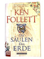 Die Säulen der Erde von Ken Follett | Buch | Zustand gut