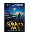 The Spider's Web: A British Detective Crime Thriller, J. D. Weston