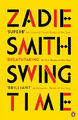 Swing Time|Zadie Smith|Broschiertes Buch|Englisch