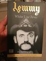 Lemmy - White Line Fever: Die Autobiographie: Die Autobi... von Kilmister, Lemmy