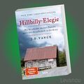 HILLBILLY-ELEGIE | J.D. VANCE | Die Geschichte meiner Familie - USA - Biografie