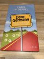 Dear Germany - eine Amerikanerin in Deutschland von Carol Kloeppel