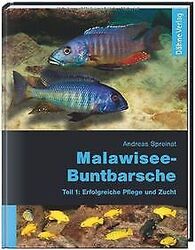 Malawisee-Buntbarsche, Teil 1: Erfolgreiche Pflege und Z... | Buch | Zustand gutGeld sparen & nachhaltig shoppen!