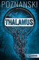 Thalamus | Ursula Poznanski | Taschenbuch | 448 S. | Deutsch | 2020 | Loewe