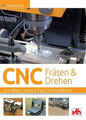 CNC-Fräsen und -Drehen im Modellbau: Grundlagen – Praxis – Tipps Buch vth