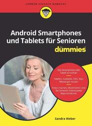 Android Smartphones und Tablets für Senioren für Dummies | Sandra Weber | Tasche