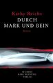 Durch Mark und Bein Reichs, Kathy: