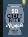 Ferdinand Laudage | 50 Craft-Bier-Rezepte | Taschenbuch | Deutsch (2019)