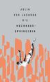 Die Hochhausspringerin Roman Julia von Lucadou Buch 288 S. Deutsch 2018