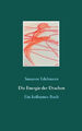 Die Energie der Drachen: Ein heilsames Buch [deutsch] von Edelmann, Susanne