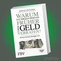 WARUM HAT MIR DAS NIEMAND FRÜHER ÜBER GELD VERRATEN? | MARIO LOCHNER | Ratgeber