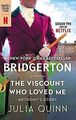 The Viscount Who Loved Me : Bridgerton (Bridgertons, 2) ... | Buch | Zustand gut