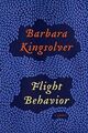 Flight Behavior: A Novel von Barbara Kingsolver | Buch | Zustand sehr gut