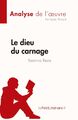 Le dieu du carnage de Yasmina Reza (Analyse de l'¿uvre) Agnès Thibault Buch 2021