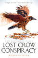 Lost Crow Conspiracy (Blood Rose Rebellion, Book 2) | Rosalyn Eves | 2019