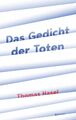 Das Gedicht der Toten | Thomas Hasel | Taschenbuch | Paperback | 496 S. | 2021