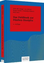 Das Fieldbook zur Fünften Disziplin | Peter M. Senge (u. a.) | Taschenbuch