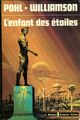 L'enfant des étoiles - Pohl-Williamson / Jack Williamson - Le Masque S-F 44