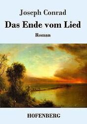 Das Ende vom Lied von Conrad, Joseph | Buch | Zustand gutGeld sparen und nachhaltig shoppen!