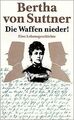 Die Waffen nieder! - Eine Lebensgeschichte von Su... | Buch | Zustand akzeptabel