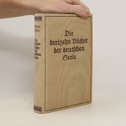 Die dreizehn Bücher der deutschen Seele  |  Wilhelm Schäfer