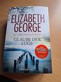 Elizabeth George - Glaube der Lüge - Inspector Lynley Roman