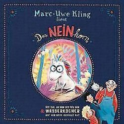 Marc-Uwe Kling: Das NEINhorn  Tag, an dem Opa den Wasse... | Buch | Zustand gutGeld sparen und nachhaltig shoppen!