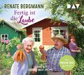 Fertig ist die Laube. Die Online-Omi gärtnert | Renate Bergmann | Audio-CD