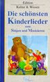 Die schönsten Kinderlieder