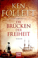 Die Brücken der Freiheit von Ken Follett (2015, Taschenbuch) ☆Guter Zustand☆