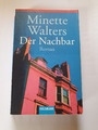 Minette Walters - Der Nachbar - Thriller